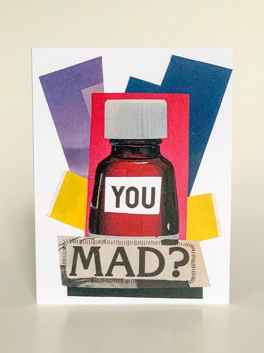 You Mad?