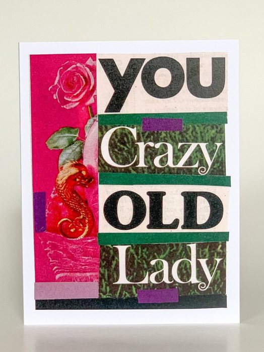 You Crazy Old Lady