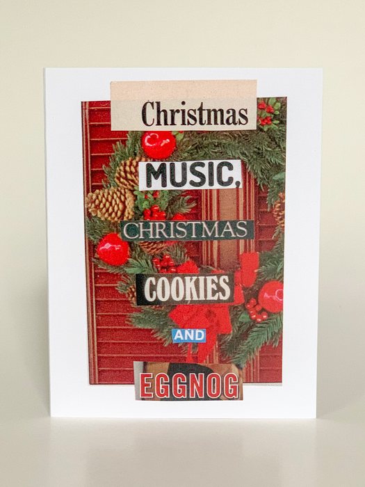 Christmas Music, Christmas Cookies, and EggNog