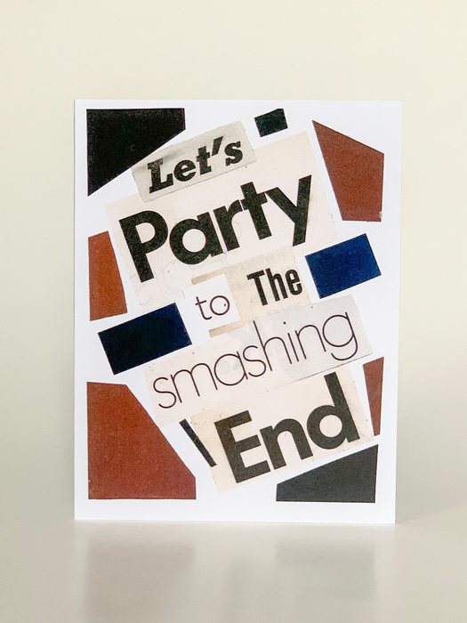 Let's Party to The Smashing End